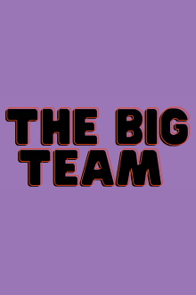 The Big Team Trailer