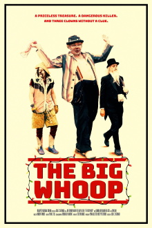 The Big Whoop Trailer