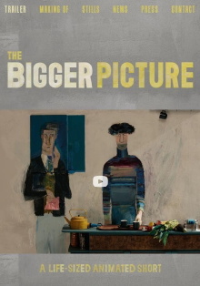 The Bigger Picture Trailer