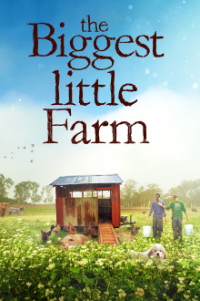 The Biggest Little Farm Trailer