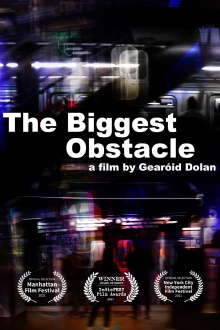 The Biggest Obstacle Trailer