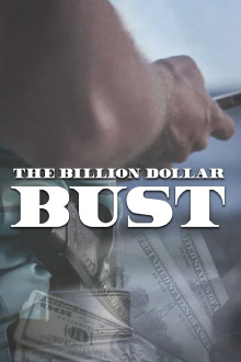 The Billion Dollar Bust Trailer