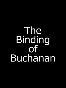 The Binding of Buchanan Trailer
