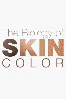 The Biology of Skin Color Trailer