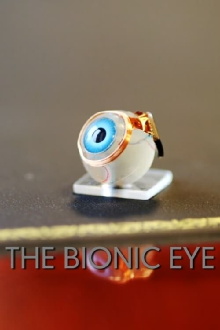 The Bionic Eye Trailer