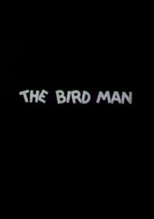 The Bird Man Trailer