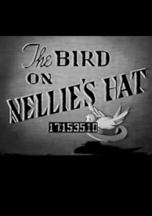 The Bird on Nellie's Hat Trailer