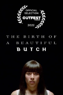 The Birth of a Beautiful Butch Trailer