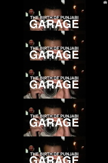 The Birth of Punjabi Garage Trailer