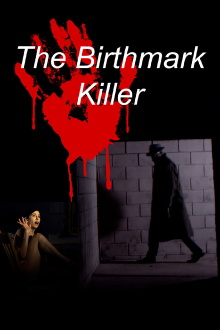 The Birthmark Killer Trailer