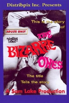 The Bizarre Ones Trailer