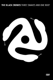 The Black Crowes: Three Snakes and One Boot Trailer