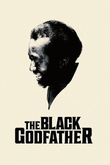 The Black Godfather Trailer