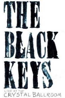 The Black Keys: Live at the Crystal Ballroom Trailer