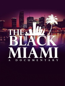 The Black Miami Trailer