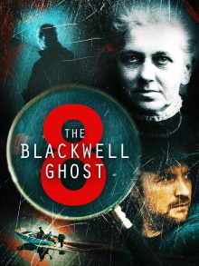 The Blackwell Ghost 8 Trailer
