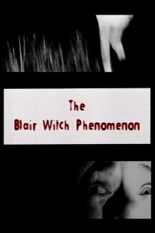 The Blair Witch Phenomenon Trailer