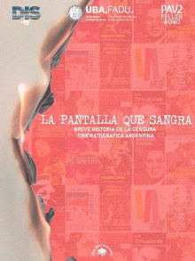 The Bleeding Screen: Brief History Of Argentinian Cinema Censorship Trailer