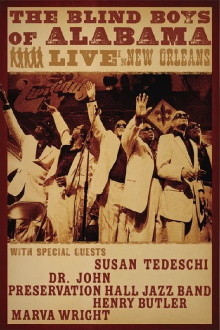 The Blind Boys of Alabama - Live in New Orleans Trailer
