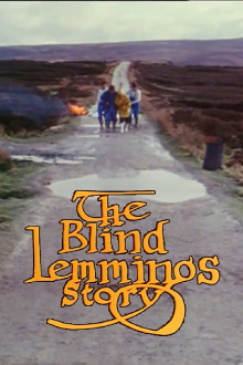 The Blind Lemmings Story Trailer