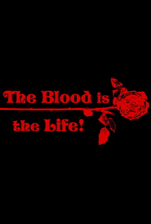 The Blood Is the Life Trailer