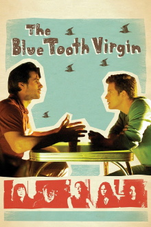 The Blue Tooth Virgin Trailer