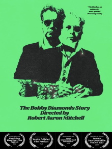 The Bobby Diamonds Story Trailer