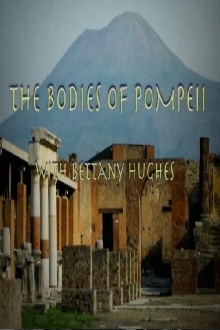 The Bodies of Pompeii With Bettany Hughes Trailer