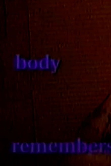 The Body Remembers Trailer