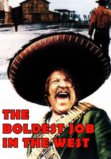 The Boldest Job in the West Trailer