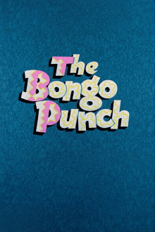 The Bongo Punch Trailer
