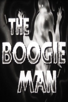 The Boogie Man Trailer