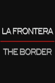 The Border Trailer