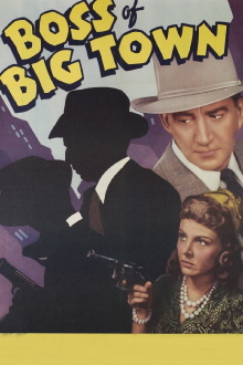 The Boss of Big Town Trailer