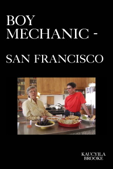 The Boy Mechanic San Francisco Trailer