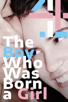 The Boy Who Was Born a Girl Trailer