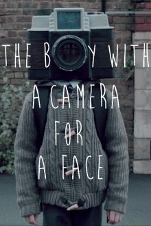 The Boy with a Camera for a Face Trailer