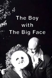 The Boy with the Big Face Trailer