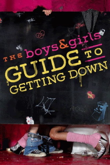 The Boys & Girls Guide to Getting Down Trailer