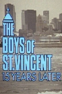 The Boys of St. Vincent: 15 Years Later Trailer