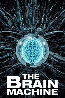 The Brain Machine Trailer