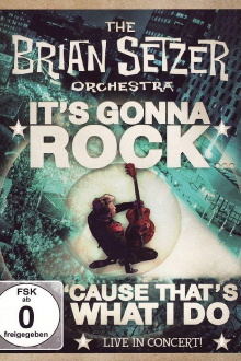 The Brian Setzer Orchestra - It's Gonna Rock... 'Cause That's What I Do Trailer