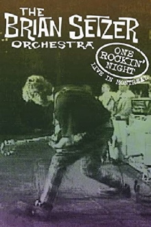 The Brian Setzer Orchestra: One Rockin' Night - Live In Montreal Trailer