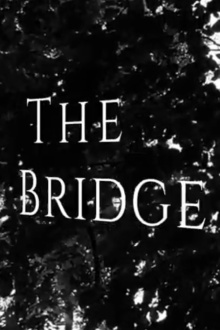 The Bridge Trailer
