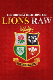The British & Irish Lions 2013: Lions Raw Trailer