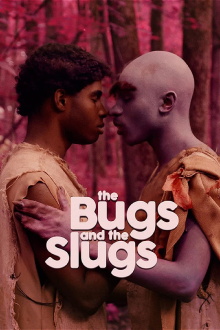 The Bugs and the Slugs Trailer