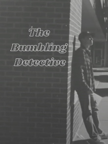 The Bumbling Detective Trailer