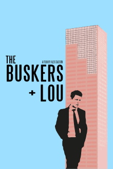The Buskers + Lou Trailer