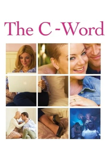 The C-Word Trailer