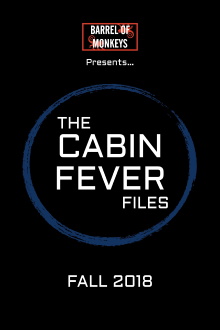 The Cabin Fever Files Trailer